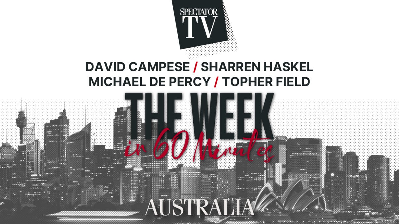 The Week in 60 Minutes Australia: Ep25 | Spectator TV - Wednesday 31 July, 2024