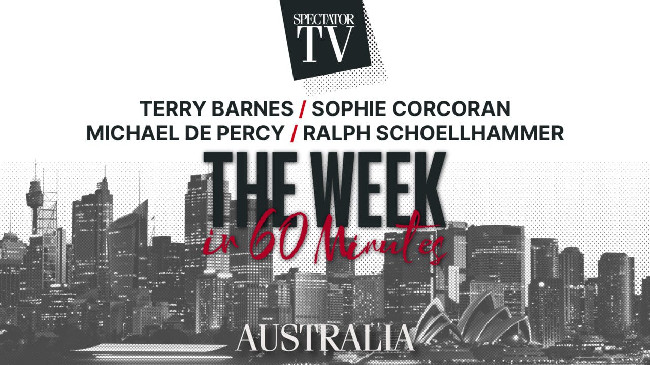 The Week in 60 Minutes Australia: Ep 26 | Spectator TV - Wednesday 14 August, 2024