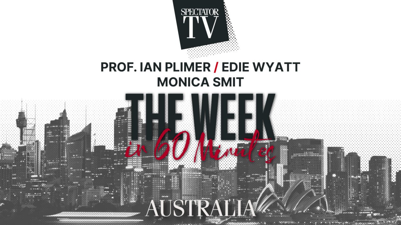 The Week in 60 Minutes Australia: Ep27 | Spectator TV - Wednesday 21 August, 2024