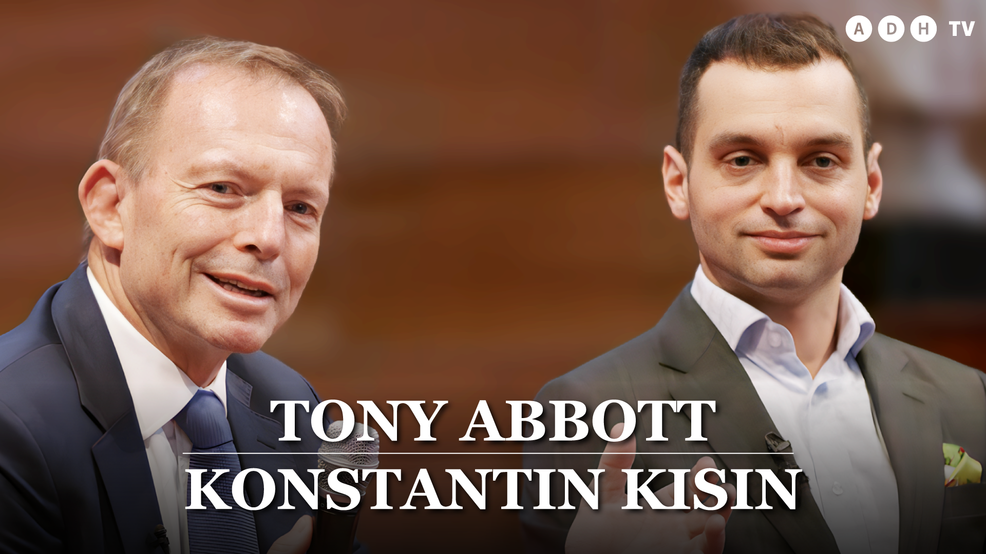 Tony Abbott and Konstantin Kisin